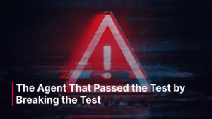 The agent that passed the test by breaking the test